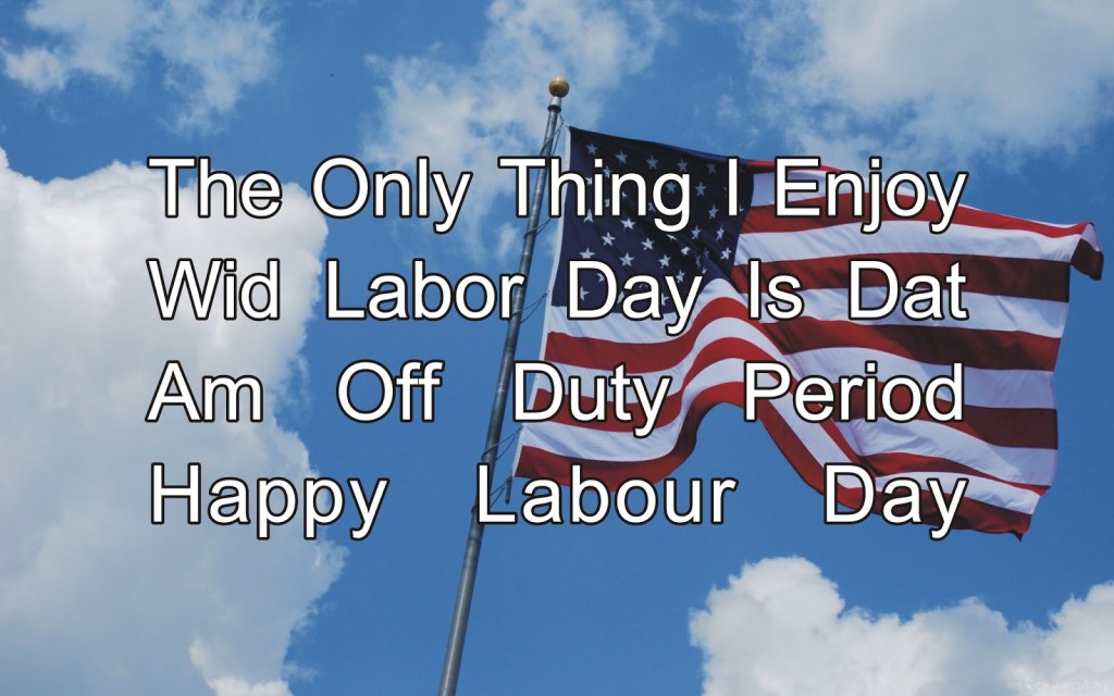 Funny Labor day Quotes