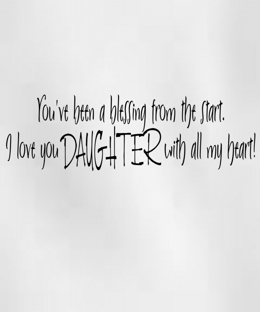 20 I Love My Daughter Quotes And Sayings 