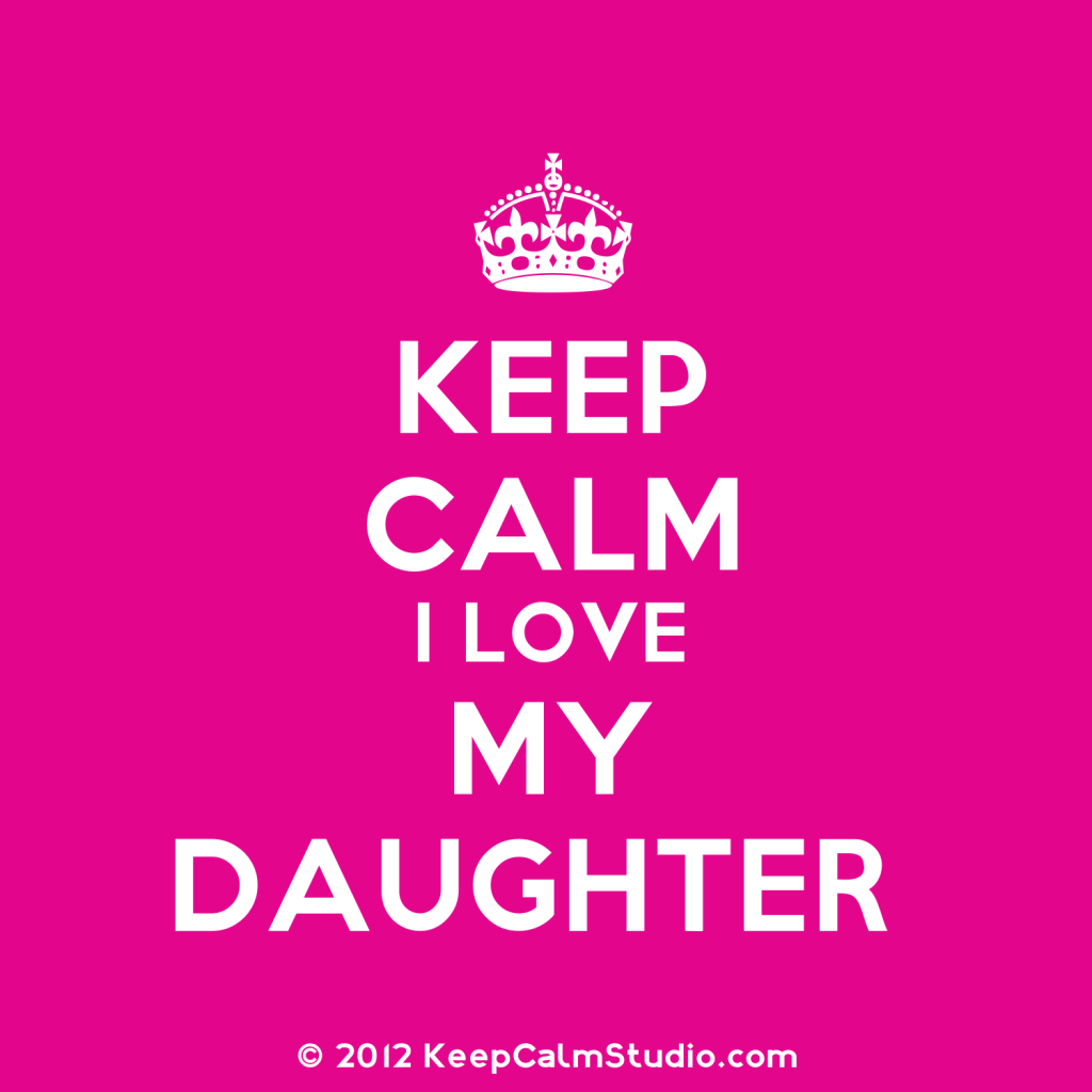 Love My Daughter Quotes