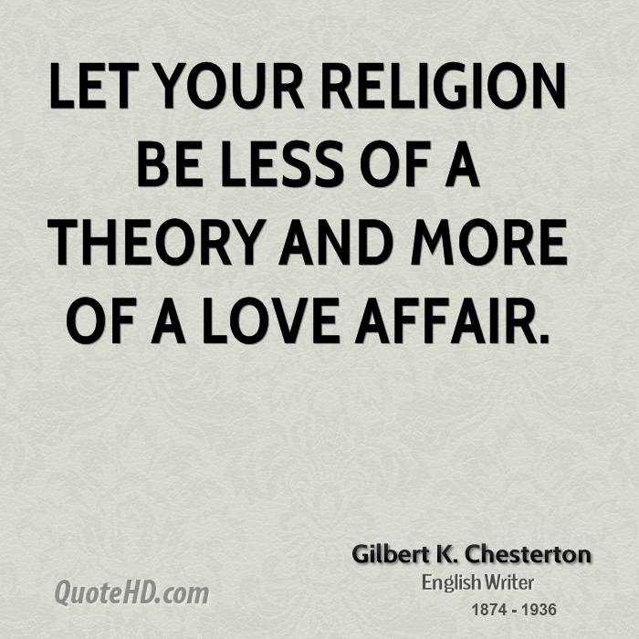 gilbert-k-chesterton-religion-quotes-let-your-religion-be-less-of-a