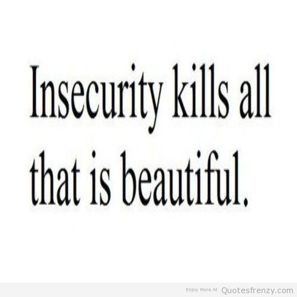 insecurity quotes