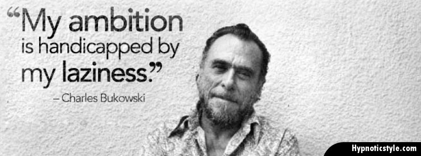  Charles Bukowski Quotes